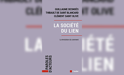 Parlons de « La Société Du Lien – La Révolution Du Comment »